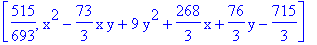 [515/693, x^2-73/3*x*y+9*y^2+268/3*x+76/3*y-715/3]